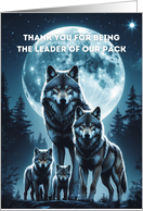 Thank You for Being the Leader of Our Pack Wolf Family Fathers card