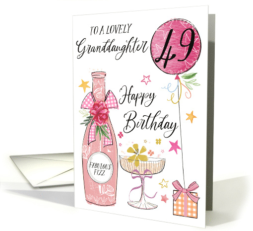 49th Birthday Granddaughter with Pink Fizz Bottle Glass... (1981608)