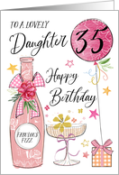 35th Birthday Daughter with Pink Fizz Bottle Glass and Balloon
