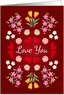 Love You With Pretty Garden Flowers And Hearts