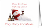 Brother Relaxing Snowman with Wine Christmas card
