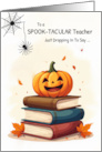 Teacher Halloween Pumpkin on Books Cute with Spider Dropping In card