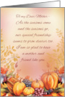 Mother Who Is Friend Thanksgiving Bountiful Appreciation card