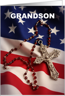 Grandson Thinking of You with American Flag and Rosary card