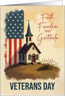 Veterans Day Faith Freedom and Gratitude with Country Chapel card