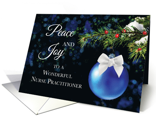 To Nurse Practitioner Holiday Greetings Blue Ornament on Bough card