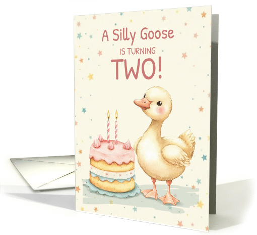 Girl 2nd Birthday A Silly Goose with Cake is Turning Two card