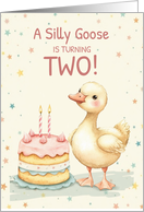 Girl 2nd Birthday A Silly Goose with Cake is Turning Two card
