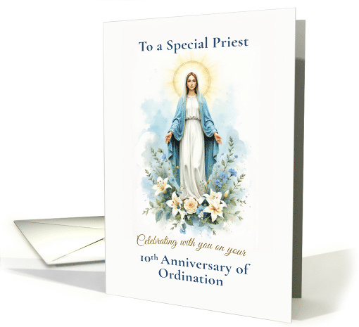 Priest 10th Ordination Anniversary Marian Blessings with Mary card