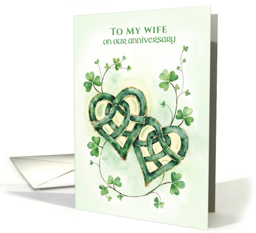 Wife Happy Anniversary Celtic Hearts Irish Love card (1968496)