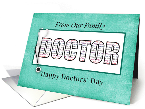 Doctor Doctors Day From Our Family Modern Stethoscope Typography card