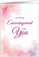 A Little Encouragement for You Pink Blush Watercolor Wash Design card