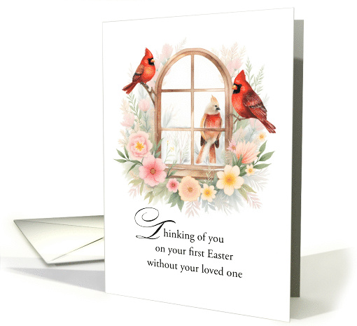 First Easter Without Loved One Cardinal Birds Window Sympathy card