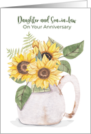 Daughter and Son in Law Anniversary Sunflowers Pitcher Love card