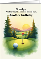 Grandpa Golf Birthday Funny Another Missed Putt Humor card
