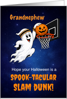 Grandnephew Halloween Basketball Ghost with SpookTacular Slam Dunk card