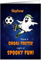 Nephew Halloween Soccer Ghost with Ghoal Tastic Spooky Fun card