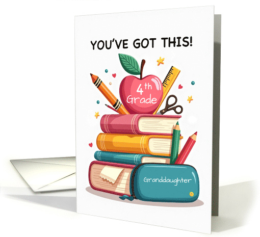 4th Grade Granddaughter Back to School You�ve Got This... (1996036)