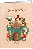 New Home Congratulations with Teapot House