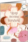 Keep Moving Forward Caramel Abstract card
