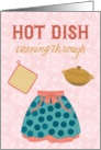 Hot Dish Coming Through Funny Retro Sass card