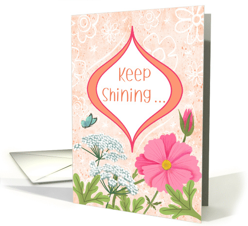 Keep Shining Peach Meadow Flower Garden Encouragement card (1950618)