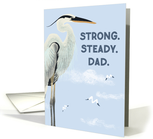 Strong Steady Dad Great Blue Heron Father�s Day card (1970642)