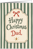 Happy Christmas Dad Green Stripe Retro with Bow and Star