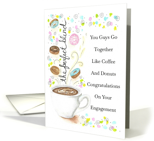 Engagement Congratulations You guys Go Together Like... (1972136)