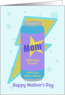 Single Mom Mother's Day Energized and Remarkable