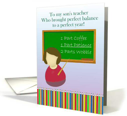 Teacher to my Son's Teacher Perfect Balance Perfect Year card