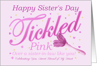 Sister in Law Happy Sister's Day Tickled Pink Feather Duster Hearts