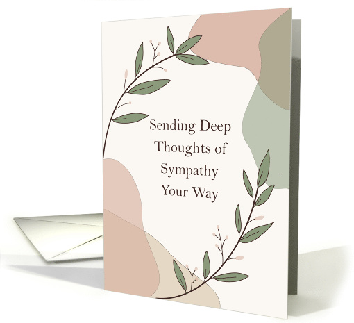 Sympathy Sending Deep Thoughts Your Way Modern Boho Botanical card