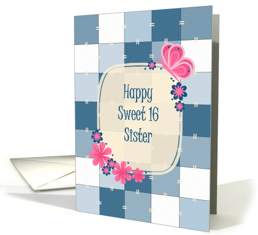 Sister Happy Sweet 16 Birthday Blue Patchwork Butterfly Daisies card