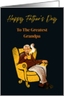 Happy Father’s Day to the Greatest Grandpa Grandfather Father’s Day card