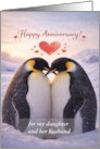 Anniversary Loving Penguins for Daughter and Husband card