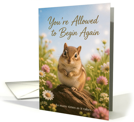 Encouragement Begin Again Little Chipmunk card (1982980)