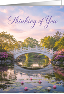 Thinking of You Garden Bridge and Water Lilies