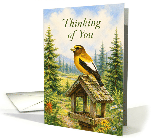 Thinking of You Evening Grosbeak on Weathered Bird Feeder card
