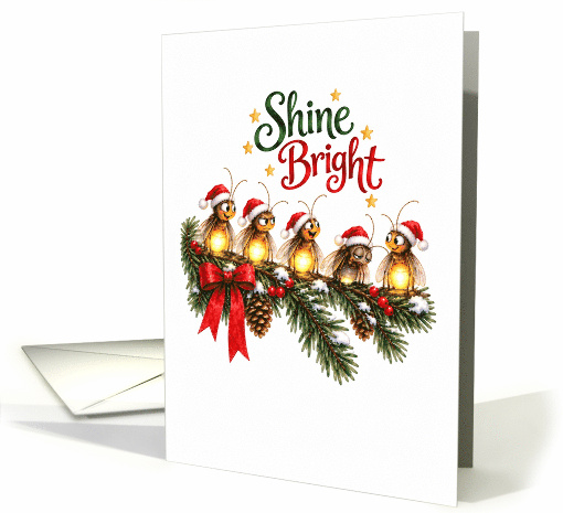 Christmas Fireflies Shine Bright Holiday Humor card (2000910)
