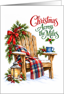 Christmas Snowy Adirondack Chair Across the Miles card