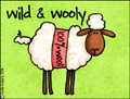 wild and wooly,sheep,flock,wool,wild,yarn,stitch,hobby,knit,knitter,knitting,crochet,needlework,
fleece,spinning,weaving,loom,