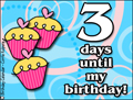 my birthday, 3 days until my birthday, cupcakes, reminder,