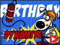 dynamite, happy birthday, a blast, explosion, flash, animated, dog,