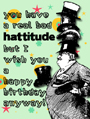 birthday bad hattitude2