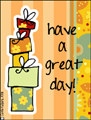 birthday - have a great day