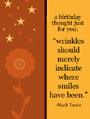 birthday - wrinkles are smiles