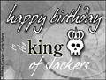 happy birthday, skull, king, slacker, grunge, birthday, crown, friend, buddy, dude, bro,
