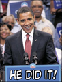 he did it,44th president,usa,election,president,politics,Obama,Biden,Obama '08,presidential election,democrat,republican,white house,Barack Obama,Joe Biden,