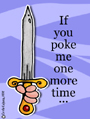 poke, poke war, poking, no more poking, sword, threat, fantasy, poke no more, super poke, BFF, best friend, friend